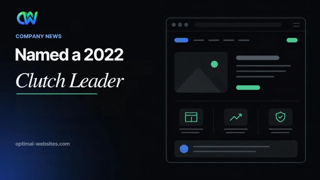 Optimal Websites Clutch award announcement for the 2022 Clutch Leaders Awards